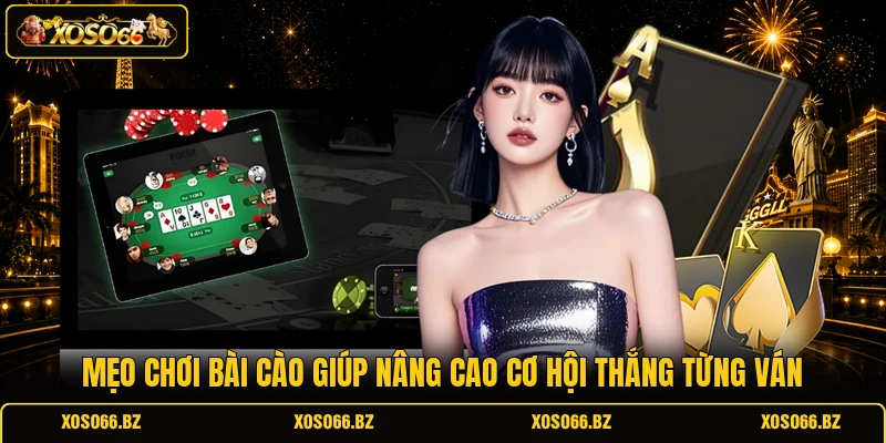 Cách Chơi Bài Cào XOSO66 - Mẹo Hay, Chốt Thưởng To 3 Mẹo chơi bài cào giúp nâng cao cơ hội thắng từng ván